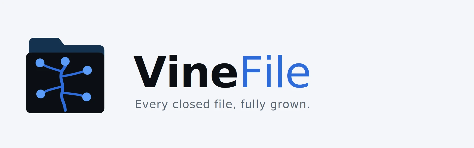 VineFile — Every closed file, fully grown.